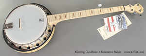 Deering Goodtime 2 Bluegrass resonator-banjo: Free Ship ! Full warranty & setup
