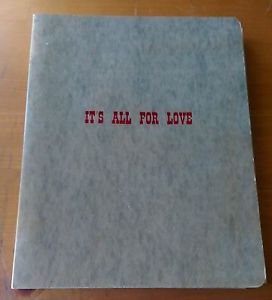 Original Manuscript - Script & Music "It's All for Love" by Claudio Merloni