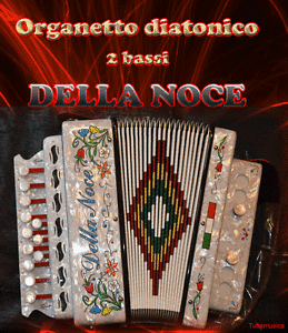 Organetto fisarmonica diatonica 2 bassi DELLA NOCE du botte mod. SUPER nuovo
