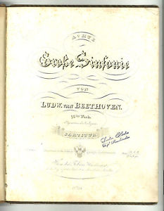 Beethoven, Ludwig van: Achte große Sinfonie. 93tes Werk. Partitur. 1837