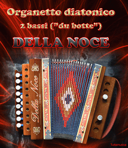 ORGANETTO FISARMONICA DIATONICA ACCORDEON 2 BASSI DELLA NOCE MOD. CALABRISELLO
