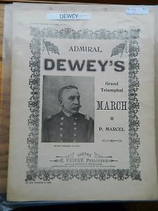 1902  SPANISH-AMERICAN WAR: ADMIRAL DEWEY'S GRAND TR IUMPHAL MARCH
