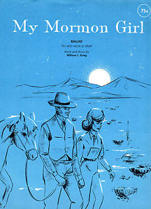"MY MORMON GIRL" by William L. Krieg (1965) Signed {Very Scarce}