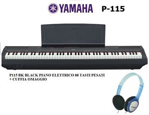 YAMAHA P115 BK NERO PIANO DIGITALE ELETTRICO 88 TASTI PESATI + CUFFIA OMAGGIO
