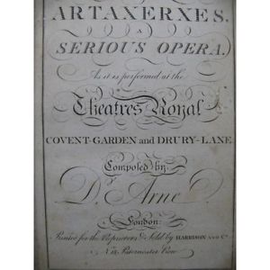 ARNE Thomas Augustine Artaxerxes Opera 1780  Partition Sheet Music Spartiti Part