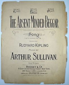 The Absent Minded Beggar 1899 Rudyard Kipling / Sir Arthur Sullivan Sheet Music