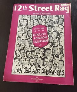 1919 Classic Piano Solo Sheet Music 12th STREET RAG