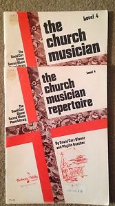 Level 4 The Church Musician Repertoire AND The Church Musician, Piano,  D Glover