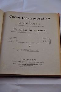 De Nardis-Corso Teorico-Pratico Armonia I^Edizione P. I-II-III-IV--Ricordi-1921
