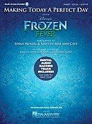 Making Today A Perfect Day (From Frozen Fever) - Piano/Vocal
