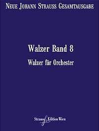 Walzer RV 321-375 Band 8 Strauß (Son), Johann orchestra score and critical comme