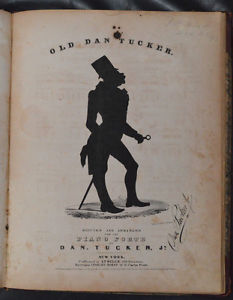 Dan EMMETT (Minstrelsy): "Old Dan Tucker" First Edition & "The Pilgrims Legacy"