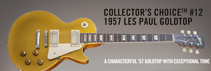 Gibson custom collectors choice no 12 1957 Les Paul Gold Top Guitar